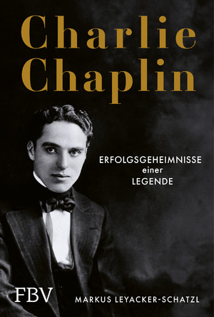 neues Buch – Markus Leyacker-Schatzl – Charlie Chaplin