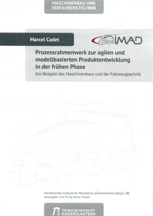 ISBN 9783959741590: Prozessrahmenwerk zur agilen und modellbasierten Produktentwicklung in der frühen Phase