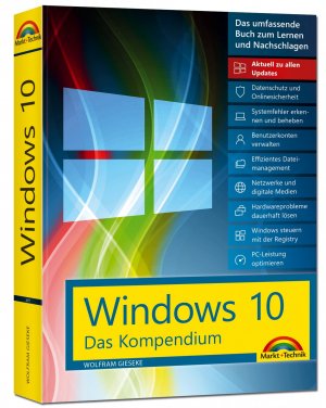 ISBN 9783959820776: Windows 10 - Das Kompendium - inkl. Anniversary Update - Ein umfassender Ratgeber für erfahrene Anwender. Komplett in Farbe, mit vielen Beispielen aus der Praxis.