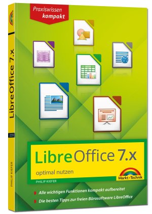 neues Buch – Philip Kiefer – LibreOffice 7 optimal nutzen - Das Handbuch zur Software