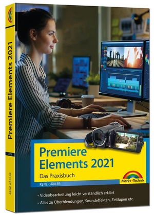 ISBN 9783959822398: Premiere Elements 2021 - Das Praxisbuch