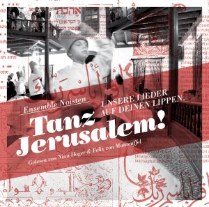 ISBN 9783959980159: Tanz Jerusalem!, 1 Audio-CD