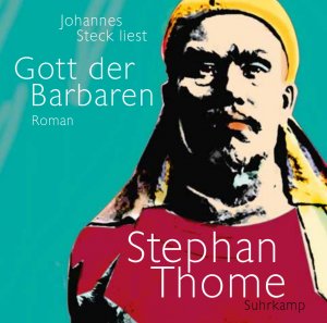 gebrauchtes Hörbuch – Stephan Thome – Gott der Barbaren, 18 Audio-CDs + 1 Buch