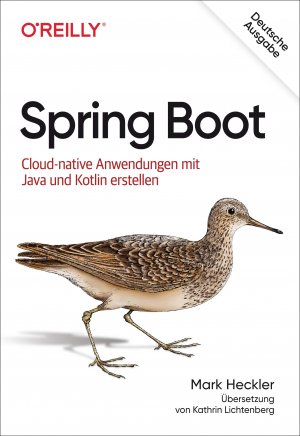 ISBN 9783960091769: Spring Boot - Cloud-native Anwendungen mit Java und Kotlin erstellen