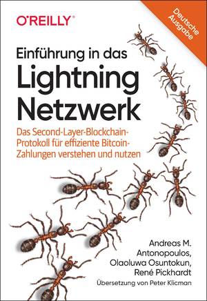 gebrauchtes Buch – Antonopoulos, Andreas M – Einführung in das Lightning Netzwerk - Das Second-Layer-Blockchain-Protokoll für effiziente Bitcoin-Zahlungen verstehen und nutzen