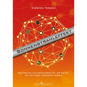 ISBN 9783960143499: Der Sonnenstrahleffekt – Networking und Eigenmarketing