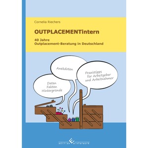 ISBN 9783960147367: OUTPLACEMENTintern – 40 Jahre Outplacement-Beratung in Deutschland