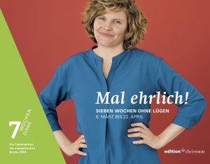 ISBN 9783960381709: Mal ehrlich! - Sieben Wochen ohne Lügen