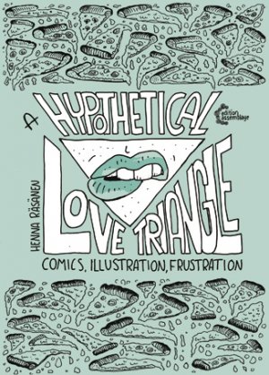 ISBN 9783960420118: A Hypothetical Love Triangle – Comics, Illustration, Frustration