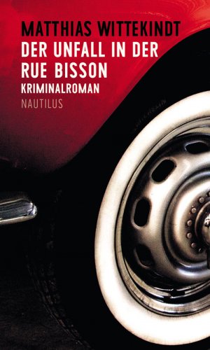 ISBN 9783960540182: Der Unfall in der Rue Bisson – Kriminalroman