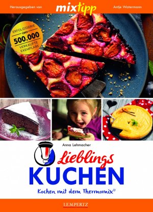 ISBN 9783960580966: mixtipp Lieblings-Kuchen: Kochen mit dem Thermomix - Kochen mit dem Thermomix®