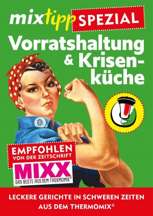 ISBN 9783960583615: mixtipp-Spezial: Vorratshaltung & Krisenküche