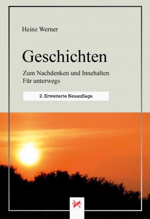 ISBN 9783960771043: Geschichten - Zum Nachdenken und Innehalten - Für unterwegs