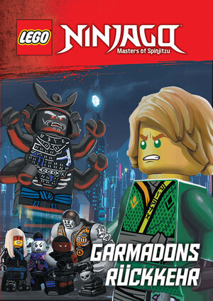 gebrauchtes Buch – Übersetzung: Michael Schuster – LEGO Ninjago - Garmadons Rückkehr