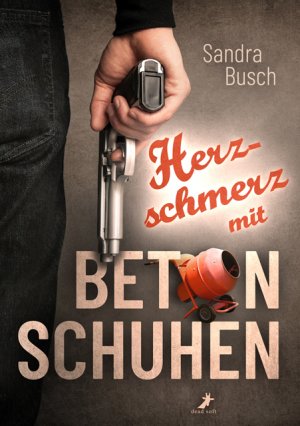 ISBN 9783960894605: Herzschmerz mit Betonschuhen