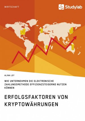 ISBN 9783960950561: Erfolgsfaktoren von Kryptowährungen. Wie Unternehmen die elektronische Zahlungsmethode effizienzsteigernd nutzen können