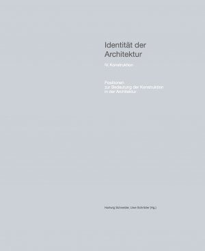 neues Buch – Hartwig Schneider – Identität der Architektur. Bd.4