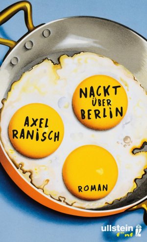 ISBN 9783961010134: Nackt über Berlin – Roman