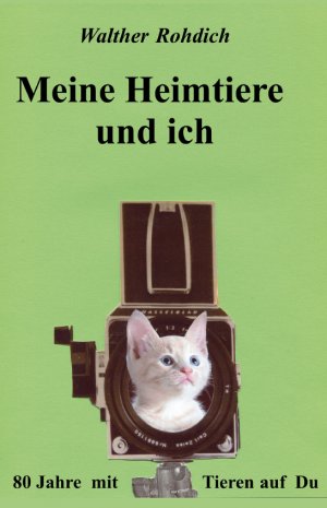 ISBN 9783961036424: Meine Heimtiere und ich