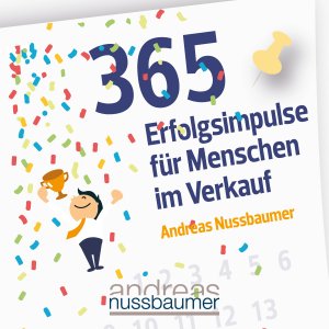 ISBN 9783961112616: 365 Erfolgsimpulse für Menschen im Verkauf