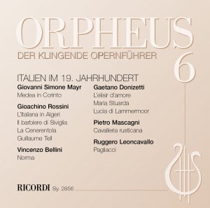 ISBN 9783961113262: ORPHEUS - Der klingende Opernführer – Italien im 19. Jahrhundert