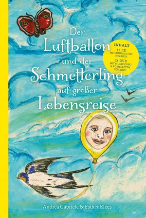 neues Hörbuch – Andrea Gabriele Esther Klees – Der Luftballon und der Schmetterling auf grosser Lebensreise