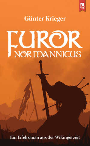 ISBN 9783961230365: Furor Normannicus - Ein Eifelroman aus der Wikingerzeit