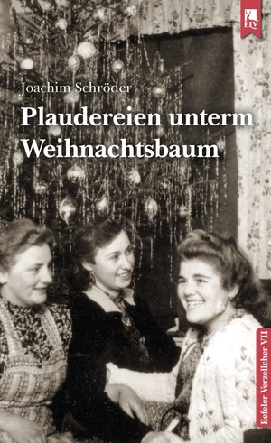 ISBN 9783961230976: Plaudereien unterm Weihnachtsbaum - Eefeler Verzellcher Band VII