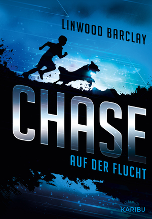 ISBN 9783961290291: Chase (Band 1) - Auf der Flucht