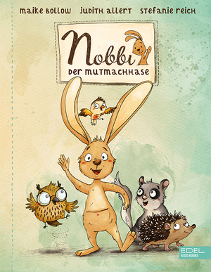 ISBN 9783961290932: Nobbi, der Mutmachhase (Band 1)