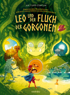 ISBN 9783961293537: Professor Blausteins höchst ungewöhnliche Vorfahren (Band 2) – Leo und der Fluch der Gorgonen – Graphic Novel Reihe für Jungen und Mädchen ab 6 Jahren mit mythologischen Abenteuern