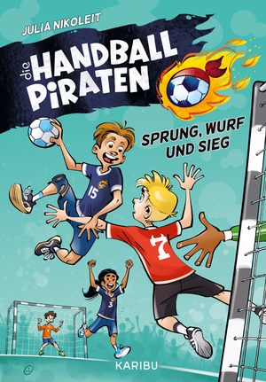 ISBN 9783961293995: Die Handball-Piraten (Band 1) – Sprung, Wurf und Sieg – Das Handball-Abenteuer zum Mitfiebern für Jungs und Mädchen ab 8 Jahren