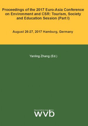 ISBN 9783961380251: Proceedings of the 2017 Euro-Asia Conference on Environment and CSR: Tourism, Society and Education Session