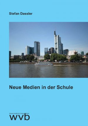 ISBN 9783961380893: Neue Medien in der Schule (Schule, Ausbildung und Fortbildung)