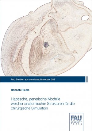 ISBN 9783961473670: Haptische, generische Modelle weicher anatomischer Strukturen für die chirurgische Simulation