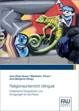 ISBN 9783961474837: Religionsunterricht bilingual - Didaktische Perspektiven und Anregungen für die Praxis