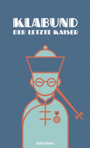 gebrauchtes Buch – Klabund – Der letzte Kaiser