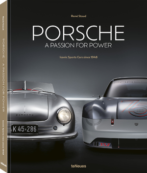 ISBN 9783961715220: Porsche - A Passion for Power - Iconic Sports Cars since 1948