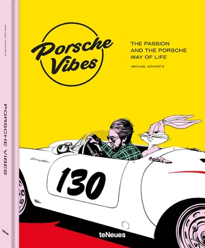 ISBN 9783961715749: Porsche Vibes - The Passion and the Porsche Way of Life