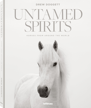 ISBN 9783961715763: Untamed Spirits: Horses From Around the World