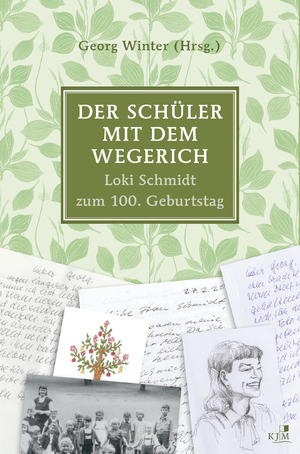 ISBN 9783961940691: Der Schüler mit dem Wegerich - Loki Schmidt zum 100. Geburtstag