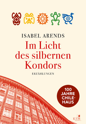 ISBN 9783961942329: Im Licht des silbernen Kondors. Erzählungen