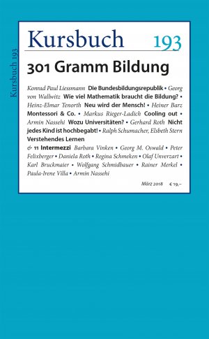 ISBN 9783961960026: Kursbuch 193: 301 Gramm Bildung: 301 Gramm Bildung. Bildung. Immer wieder!