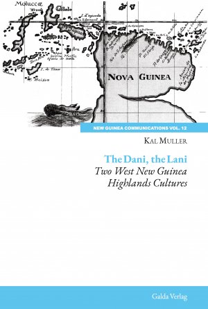 ISBN 9783962032630: The Dani, the Lani - Two West Guinea Highlands Cultures