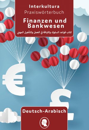 ISBN 9783962139735: Interkultura Praxiswörterbuch für Finanzen und Bankwesen - Deutsch-Arabisch