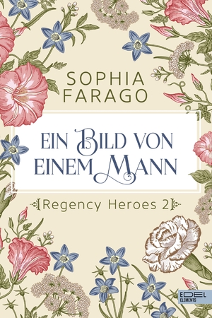 ISBN 9783962154196: Ein Bild von einem Mann – Regency Heroes 2