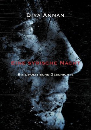 ISBN 9783962292652: Eine syrische Nacht - Eine politische Geschichte