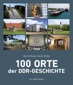 ISBN 9783962890001: 100 Orte der DDR-Geschichte