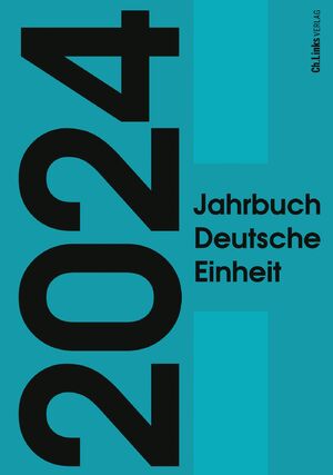 neues Buch – Marcus Böick – Jahrbuch Deutsche Einheit 2024 | Marcus Böick (u. a.) | Buch | 304 S. | Deutsch | 2024 | Ch. Links Verlag | EAN 9783962892203