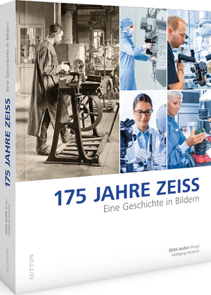 gebrauchtes Buch – Hrsg.), ZEISS Archiv; Wimmer, Wolfgang – 175 JAHRE ZEISS - Eine Geschichte in Bildern